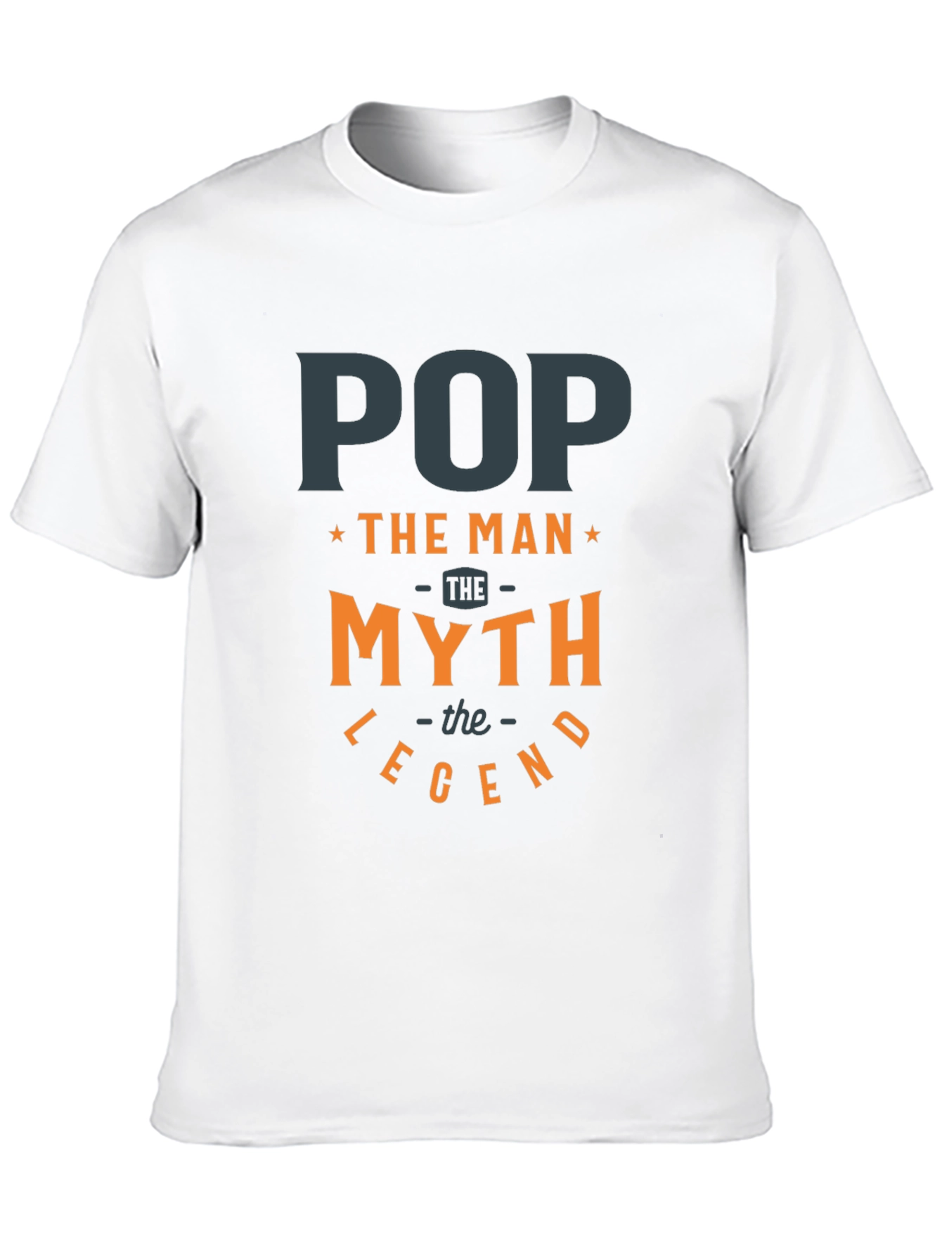 Pop The Man Myth Legend T-Shirt