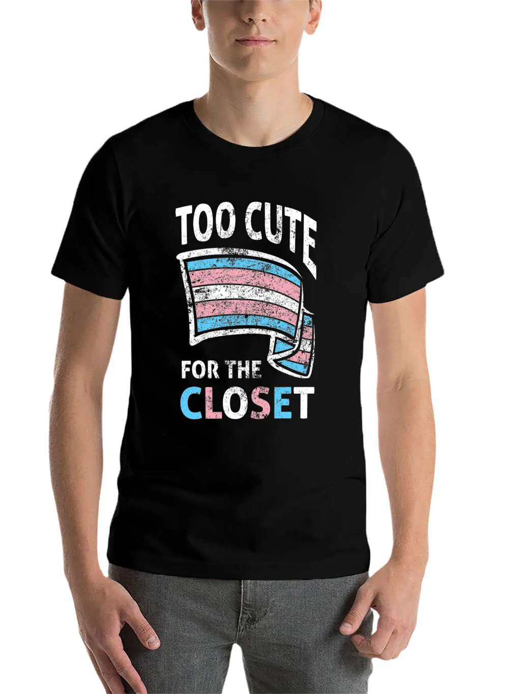 Too Cute For The Closet LGBTQ Transsexual Pride Unisex Casual T-Shirt – Clean Design For Daily Comfort