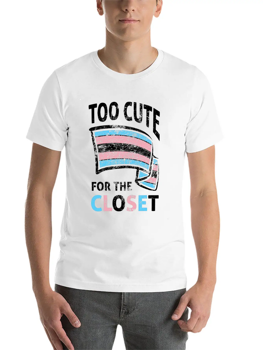 Too Cute For The Closet LGBTQ Transsexual Pride Unisex Casual T-Shirt – Clean Design For Daily Comfort