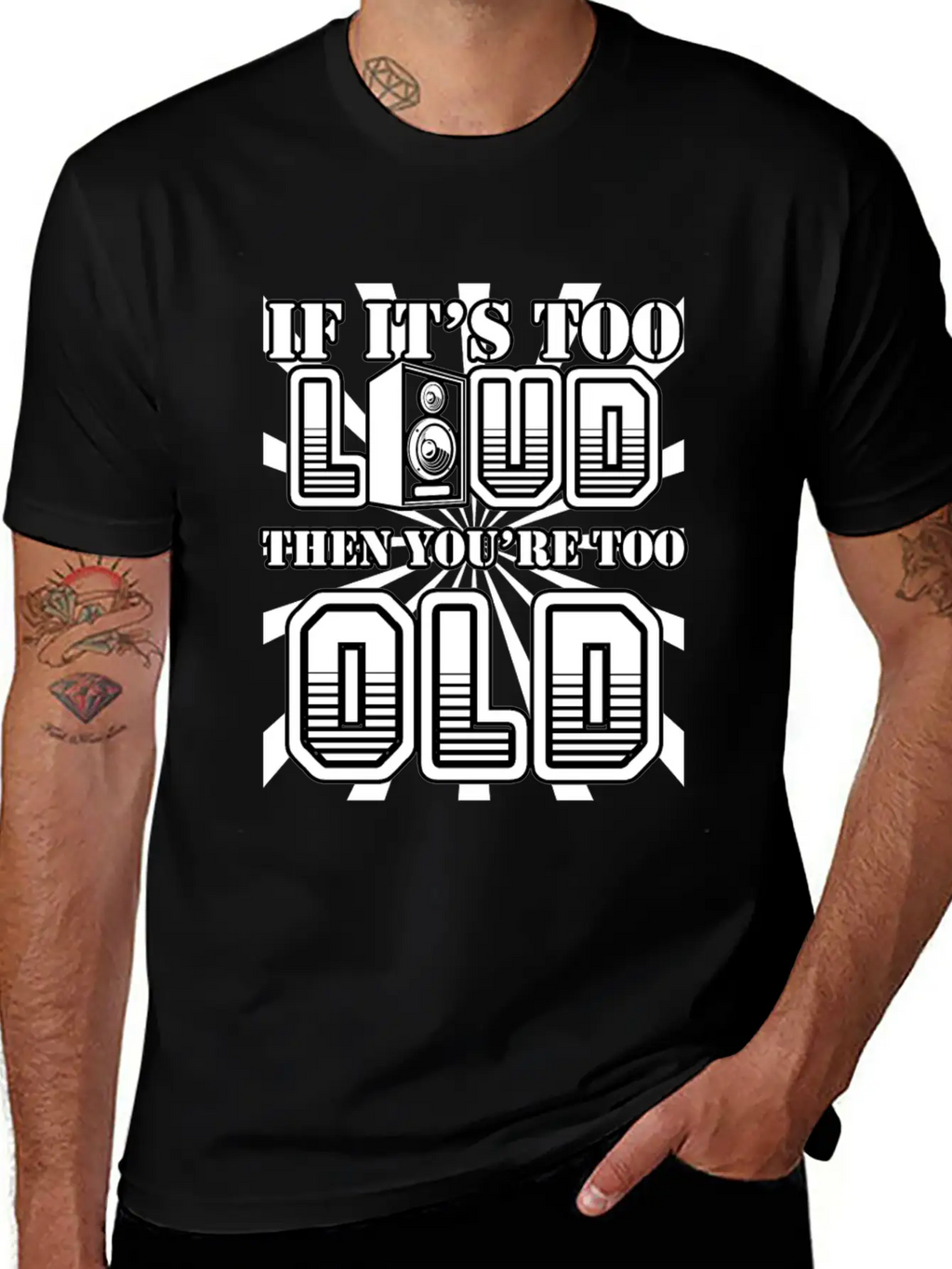 Too Loud - You're Too Old Essential Cotton Tee For Daily Outfits – Unisex Style
