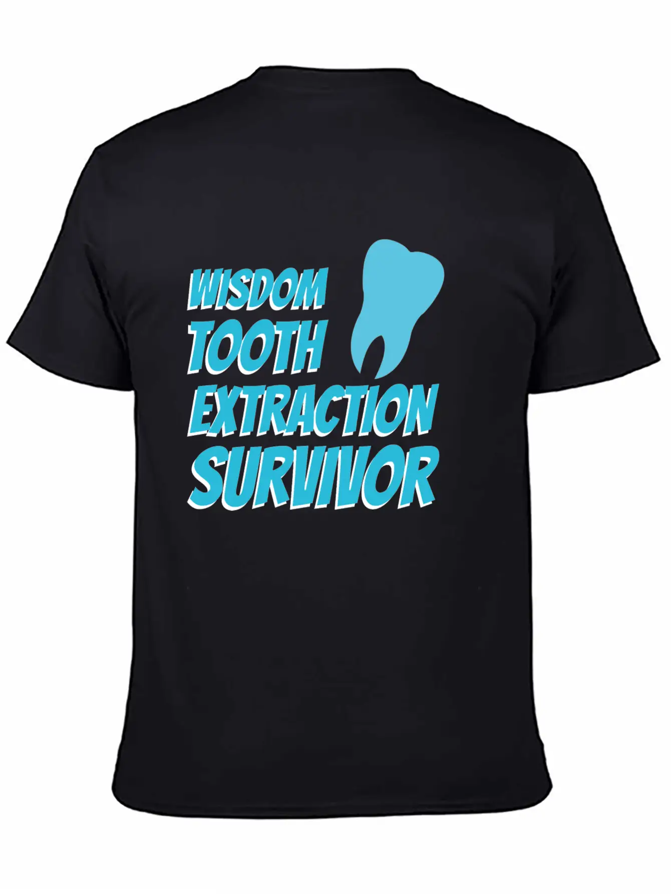 TOOTH EXTRACTION: Tooth Extraction Survivor Breathable Soft Cotton T-Shirt – Timeless Casual Look