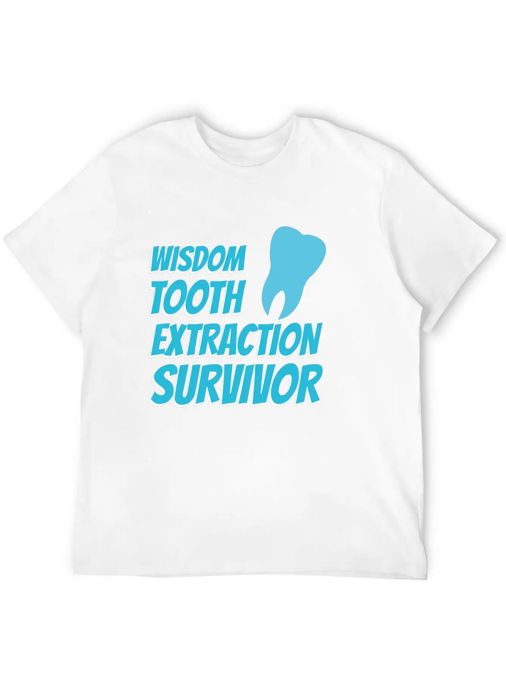 TOOTH EXTRACTION: Tooth Extraction Survivor Breathable Soft Cotton T-Shirt – Timeless Casual Look