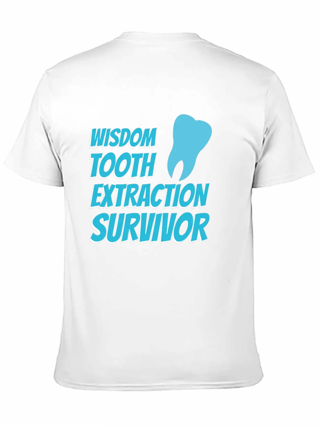 TOOTH EXTRACTION: Tooth Extraction Survivor Breathable Soft Cotton T-Shirt – Timeless Casual Look