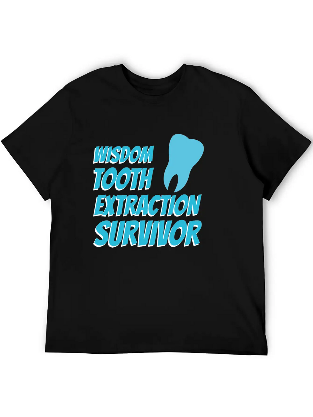 TOOTH EXTRACTION: Tooth Extraction Survivor Breathable Soft Cotton T-Shirt – Timeless Casual Look