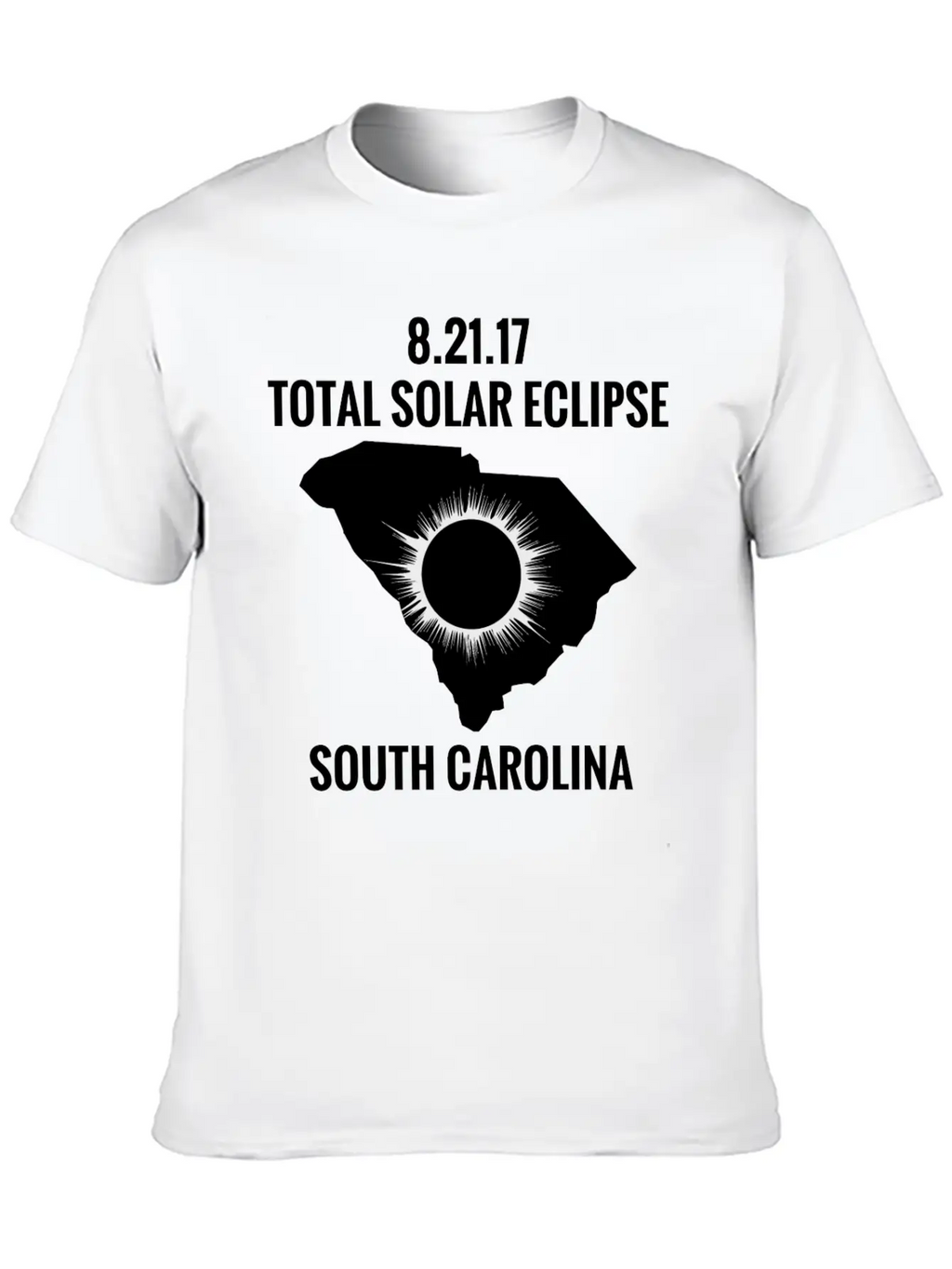 Total Solar Eclipse 2017 South Carolina Unisex Short Sleeve Soft Cotton T-Shirt – Casual Everyday Wear