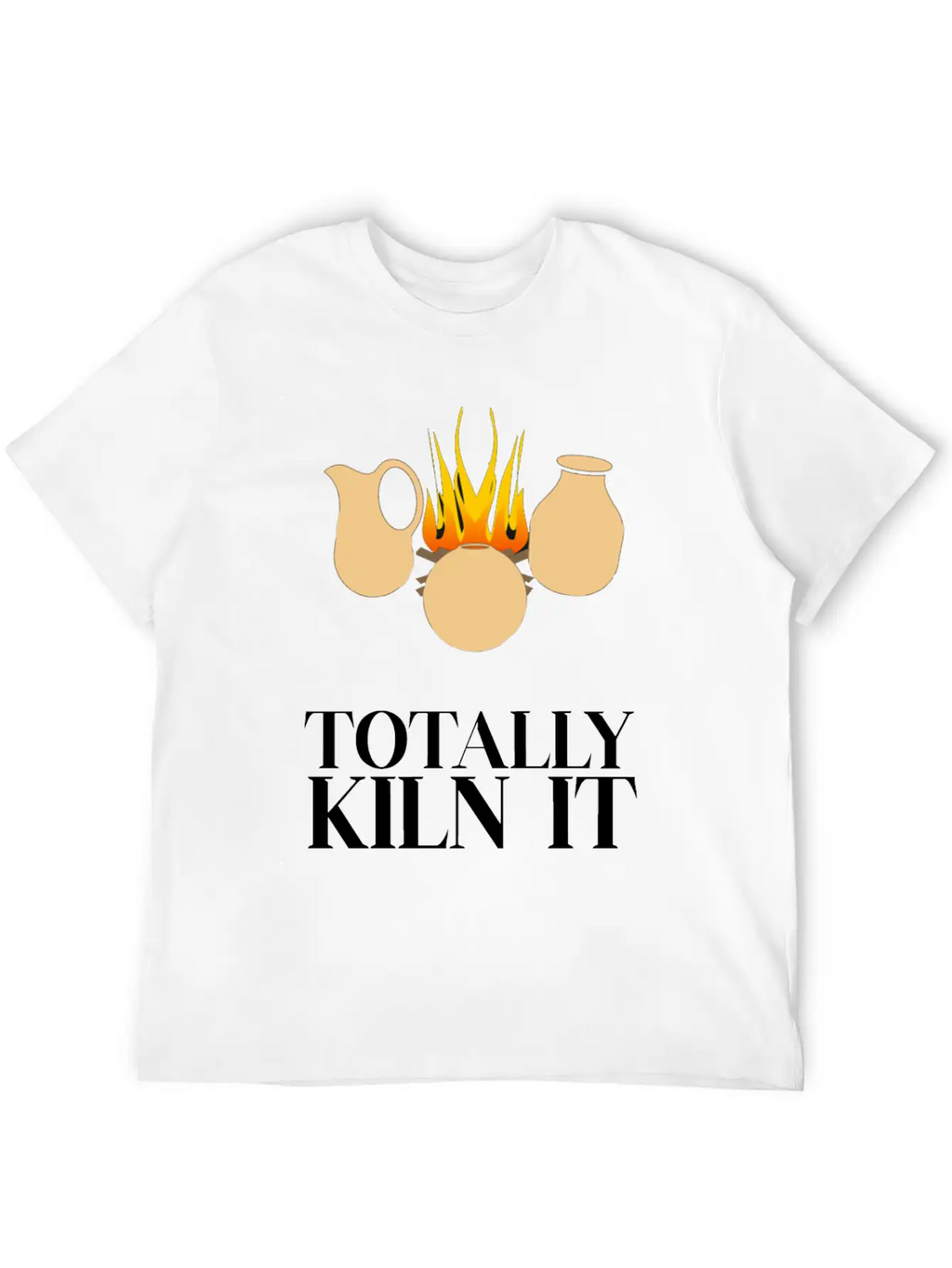 Totally Kiln It Funny Pottery Ceramicist Handmade Unisex Casual T-Shirt – Clean Design For Daily Comfort