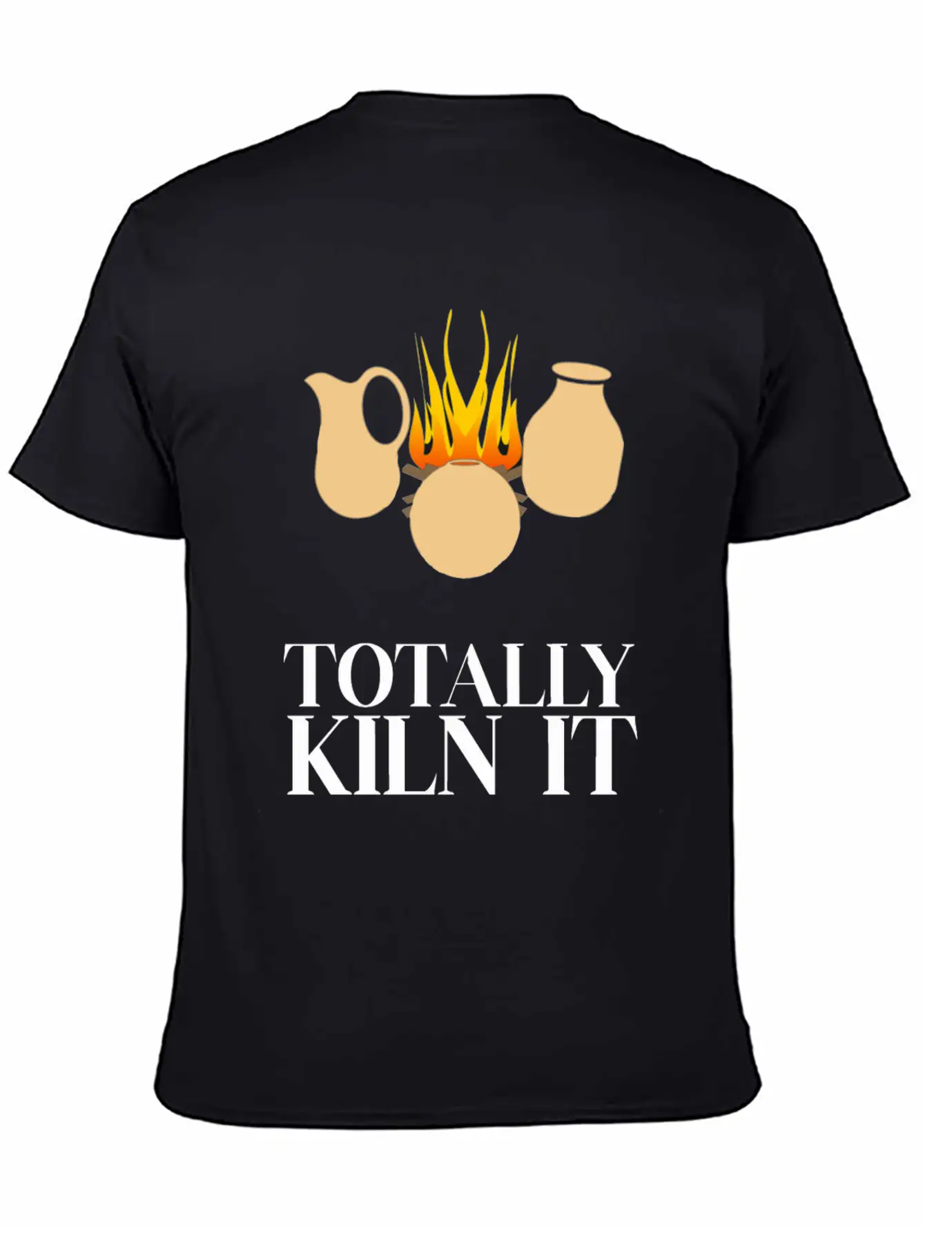 Totally Kiln It Funny Pottery Ceramicist Handmade Unisex Casual T-Shirt – Clean Design For Daily Comfort