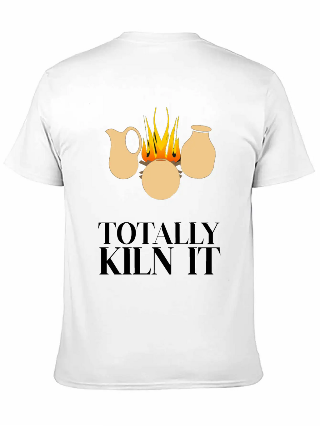 Totally Kiln It Funny Pottery Ceramicist Handmade Unisex Casual T-Shirt – Clean Design For Daily Comfort