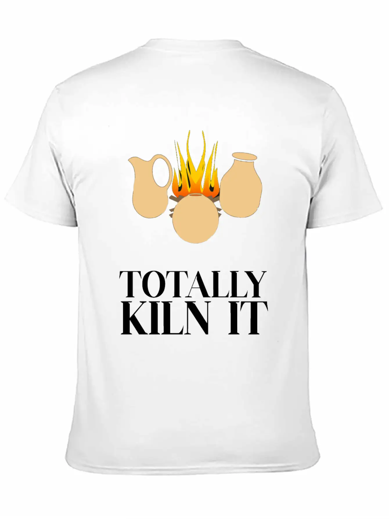 Totally Kiln It Funny Pottery Ceramicist Handmade Unisex Casual T-Shirt – Clean Design For Daily Comfort