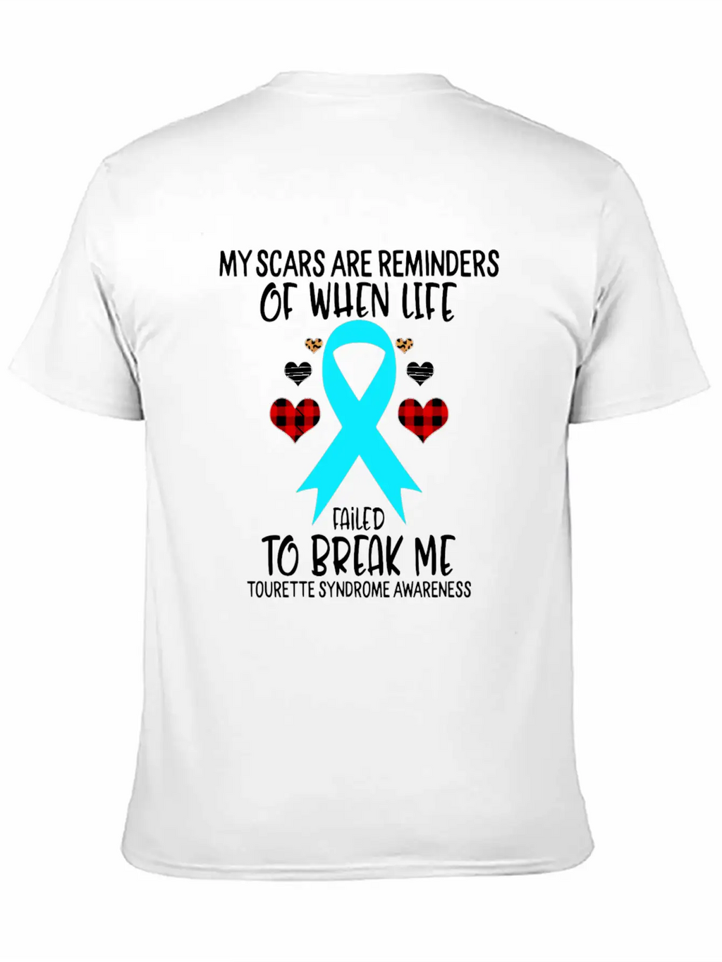 Tourette Syndrome Awareness Warrior Scars Reminder Unisex Casual T-Shirt – Clean Design For Daily Comfort