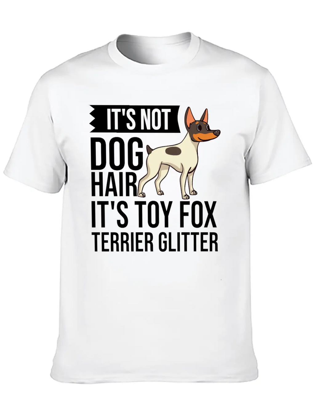 Toy Fox Terrier Dog Gift Puppies Owner Lover Casual Graphic T-Shirt – Simple And Comfortable Daily Wear
