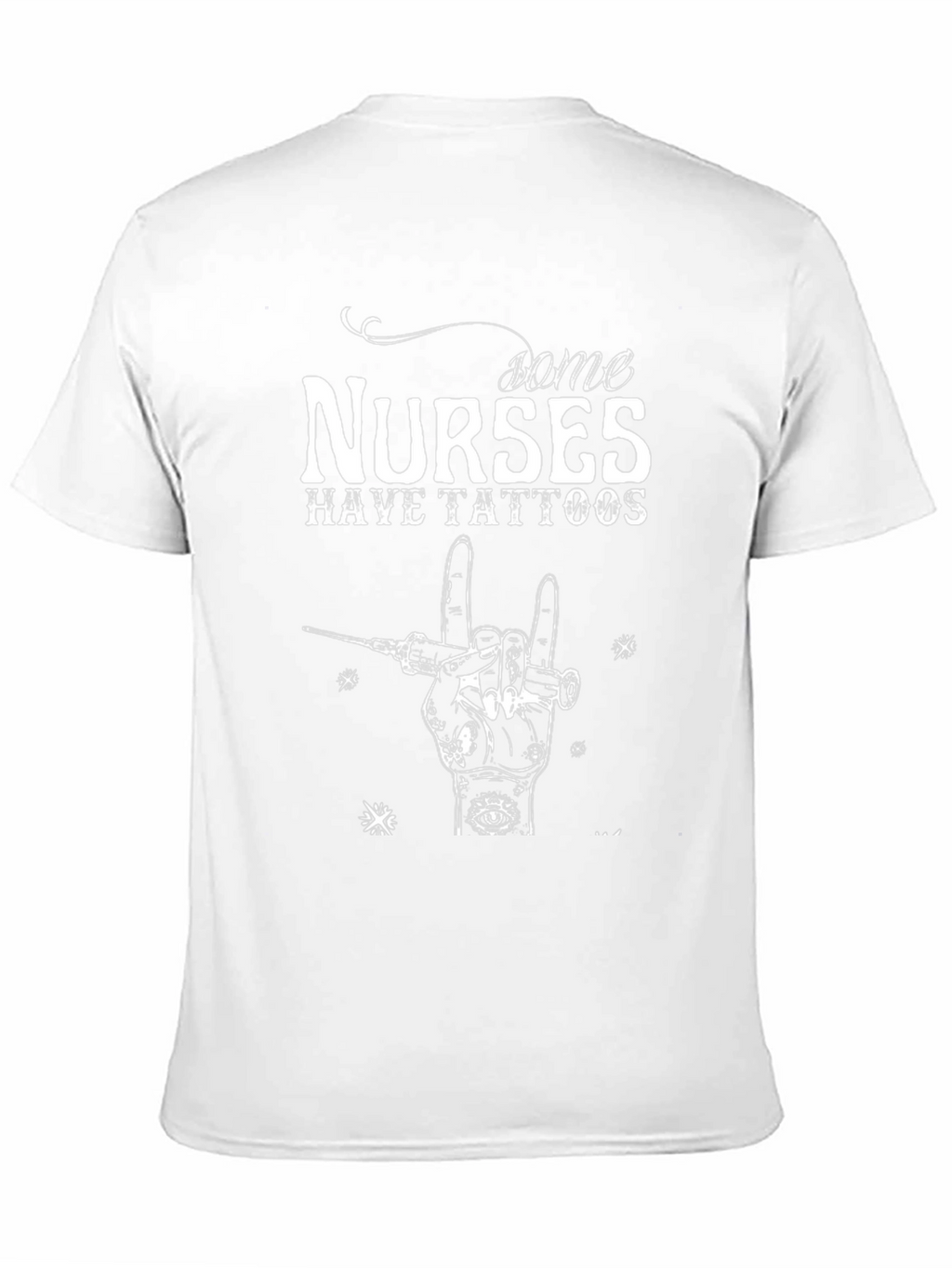 Some Nurses Have Tattoos Graphic T-Shirt