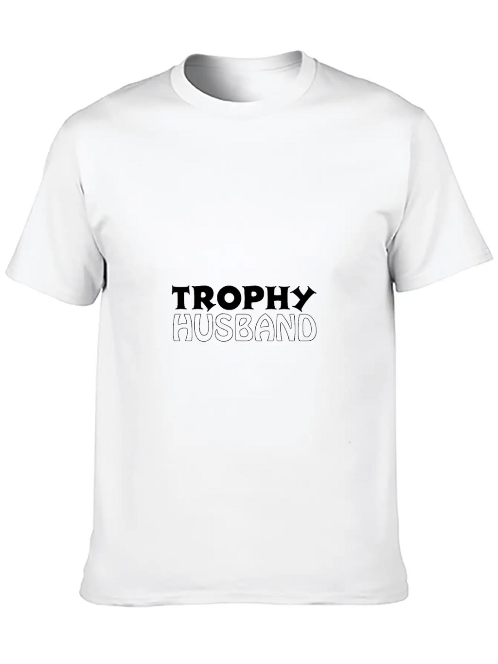 Trophy Husband Unisex Casual T-Shirt – Clean Design For Daily Comfort