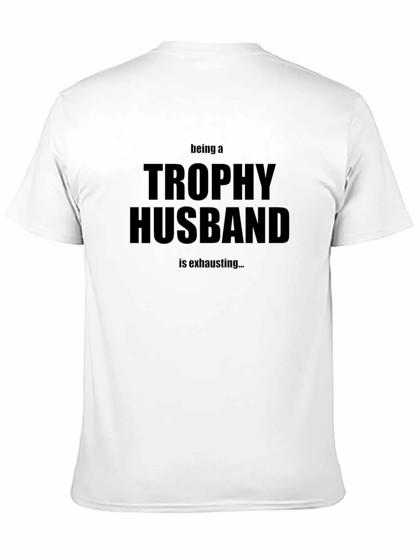 Trophy Husband Unisex Short Sleeve Soft Cotton T-Shirt – Casual Everyday Wear