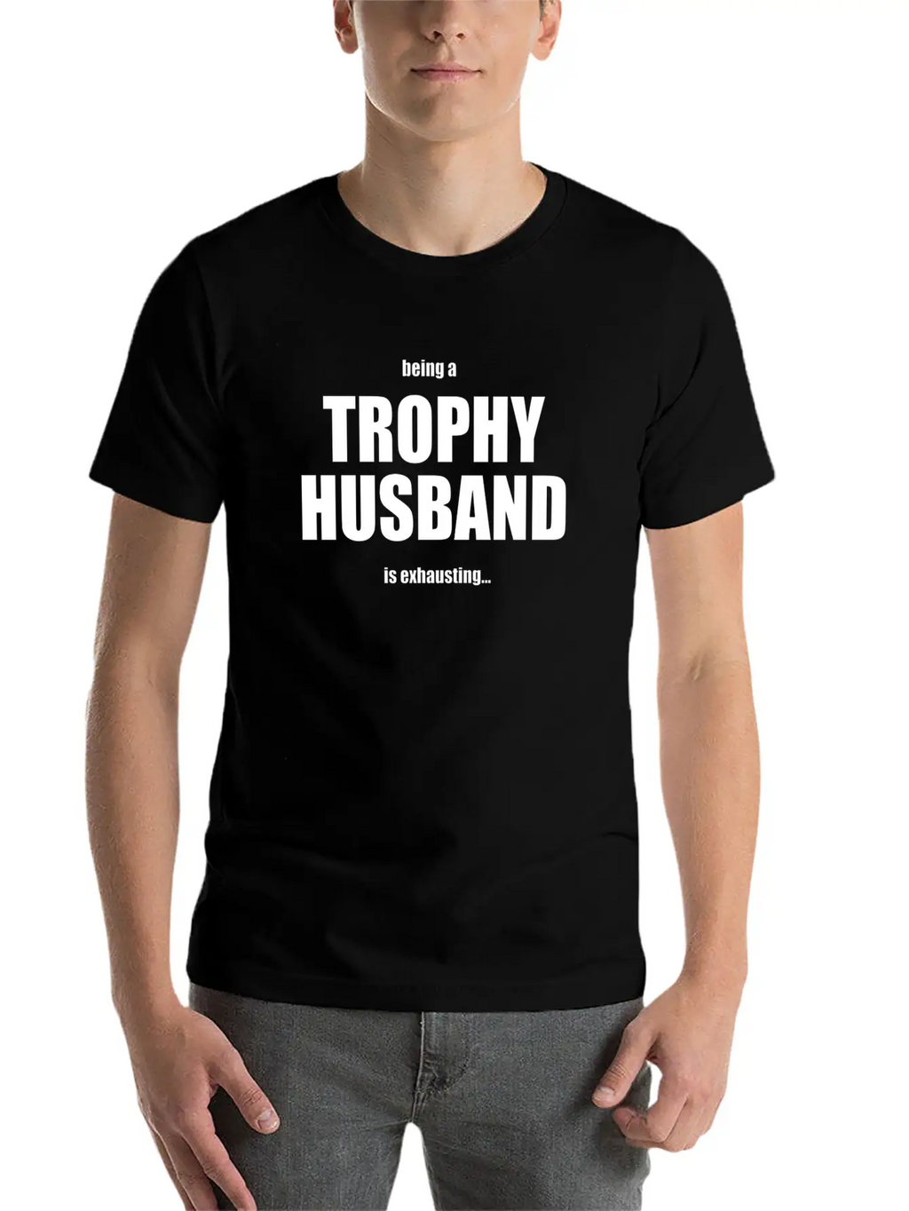 Trophy Husband Unisex Short Sleeve Soft Cotton T-Shirt – Casual Everyday Wear