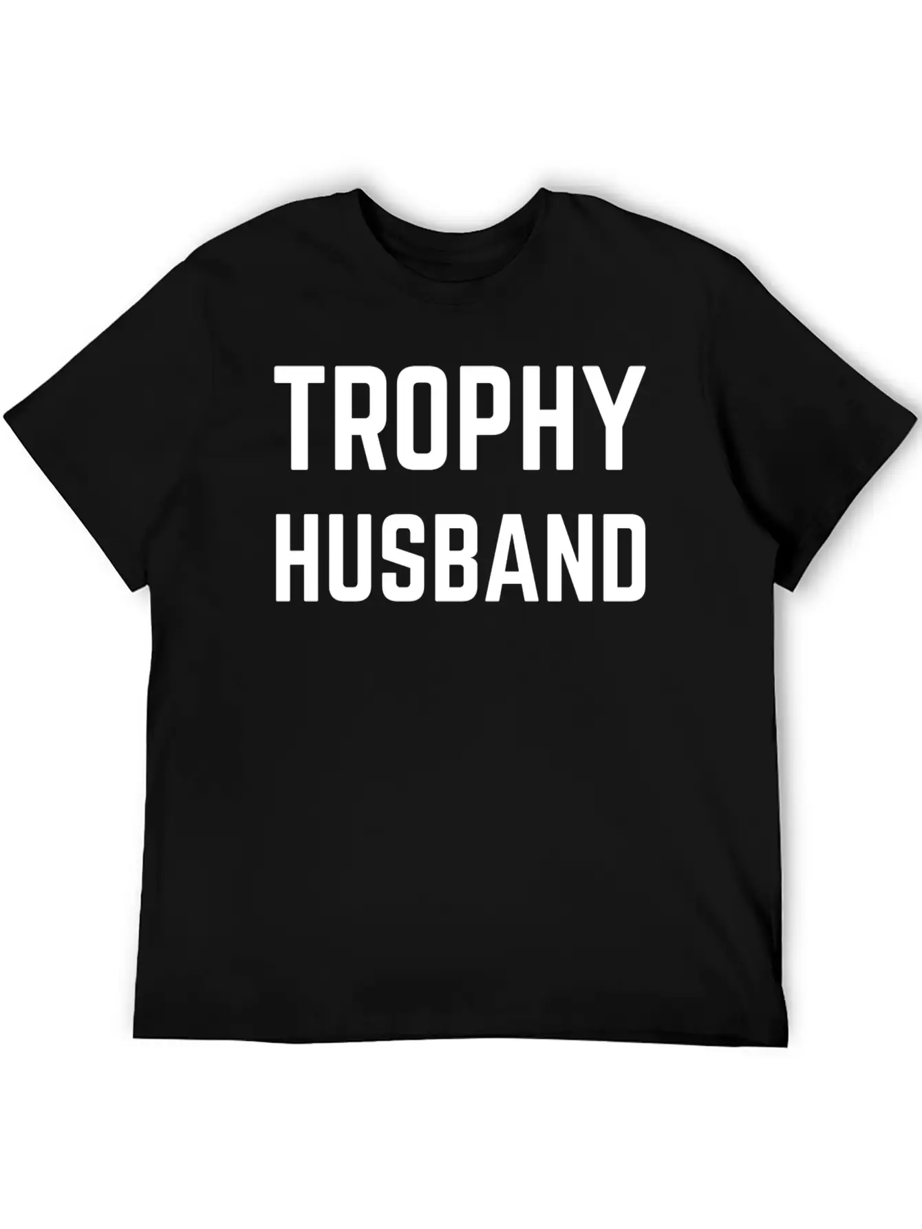 Trophy Husband White Unisex Casual T-Shirt – Clean Design For Daily Comfort
