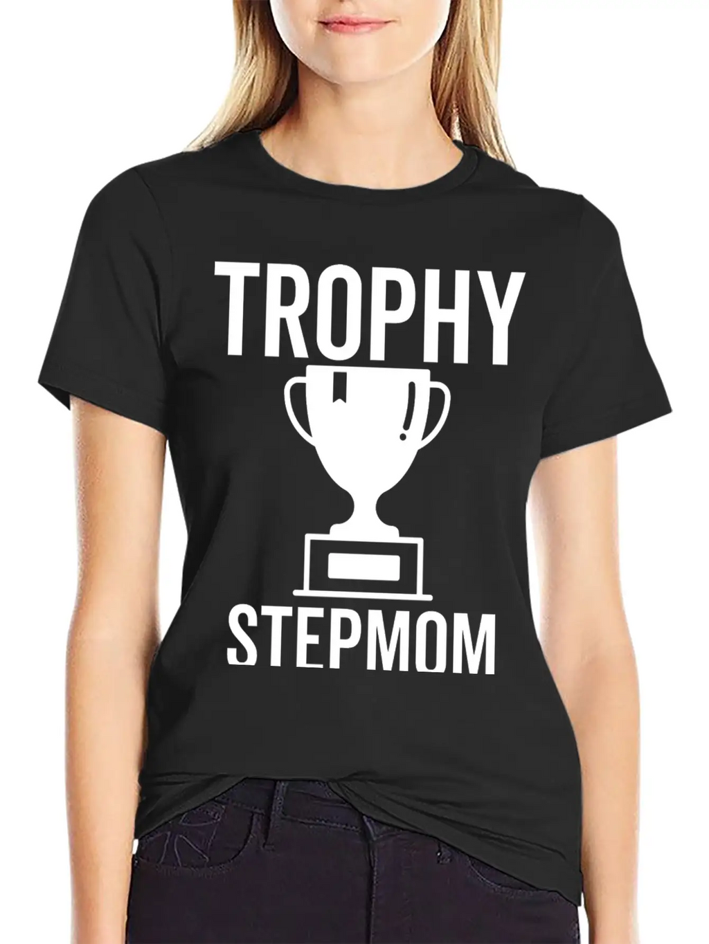 Trophy Stepmom Stylish Everyday T-Shirt – Unisex Basic Cotton Tee