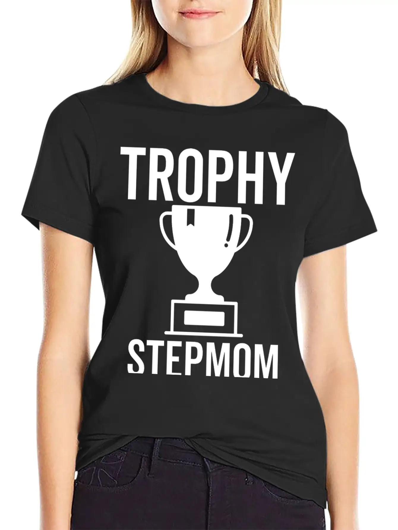 Trophy Stepmom Stylish Everyday T-Shirt – Unisex Basic Cotton Tee