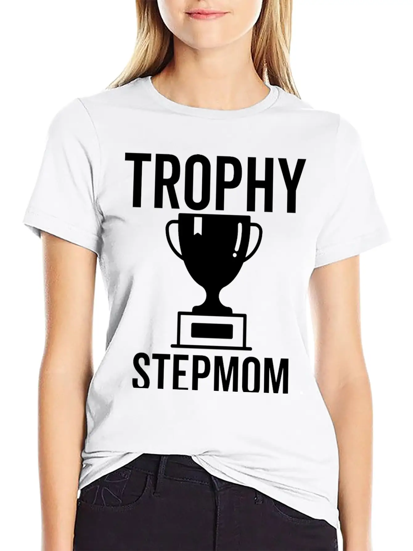 Trophy Stepmom Stylish Everyday T-Shirt – Unisex Basic Cotton Tee
