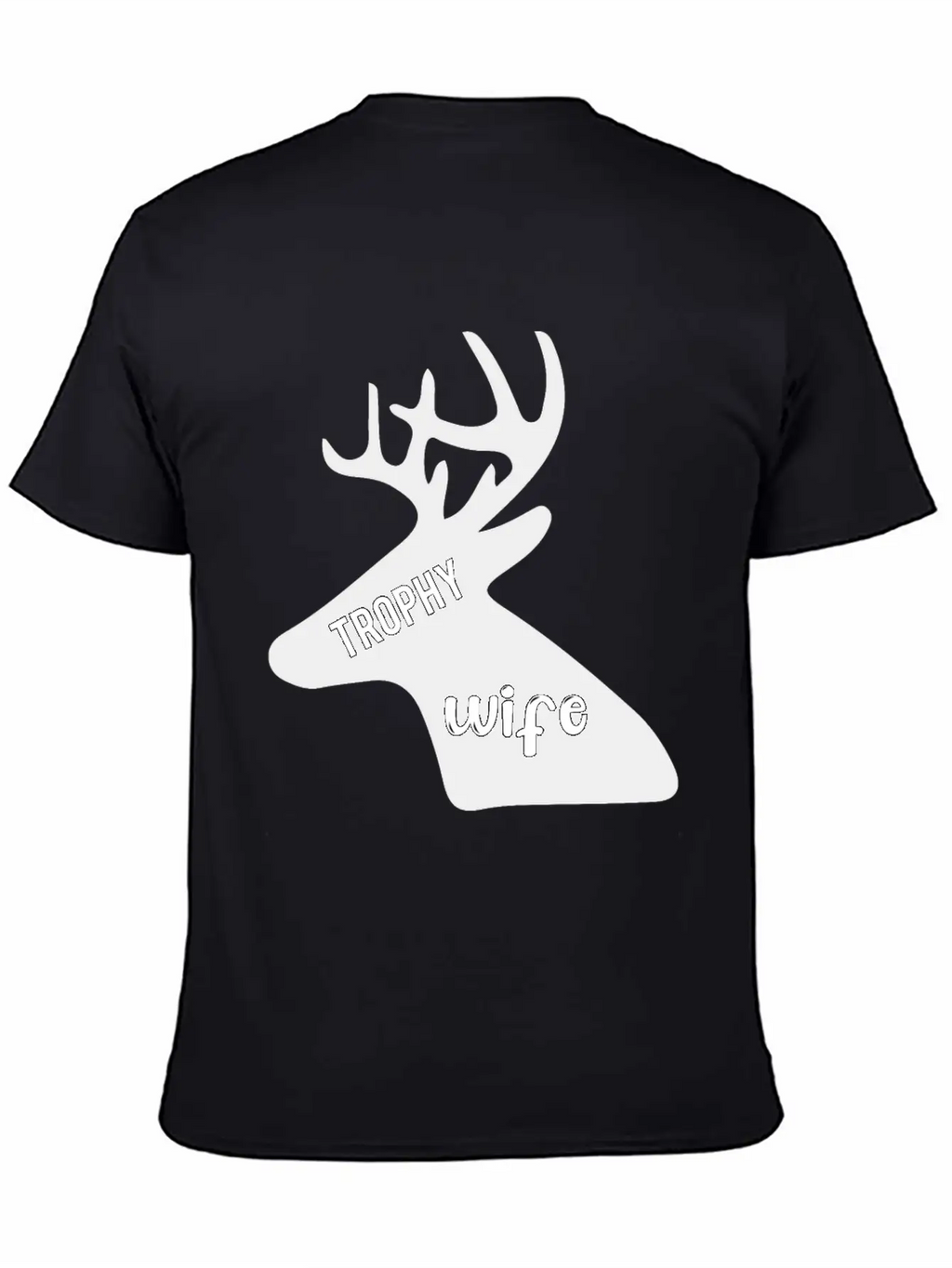 Trophy Wife Casual Graphic T-Shirt – Simple And Comfortable Daily Wear