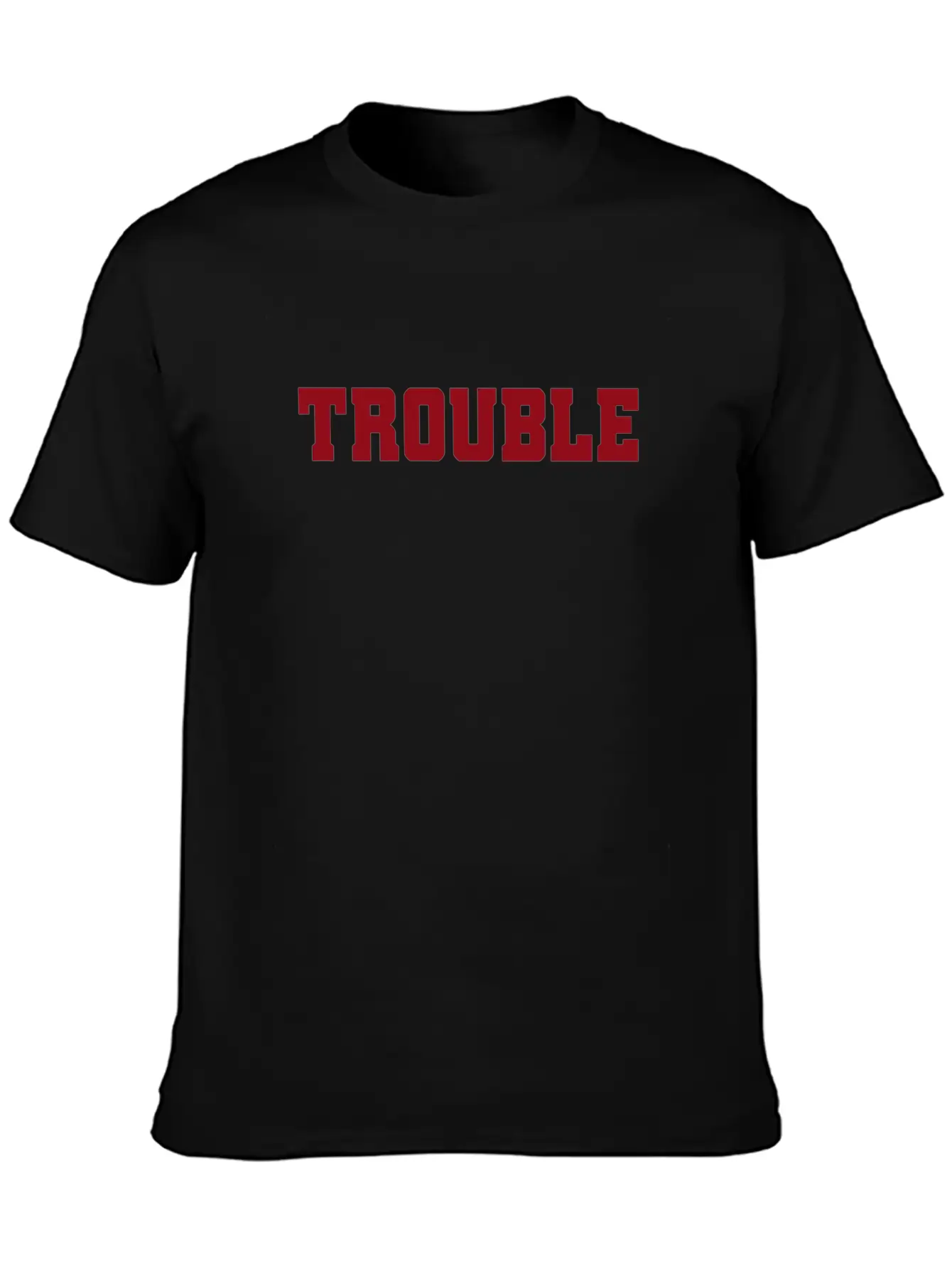 Trouble Troublemaker My Name Is Stress & Trouble Unisex Casual T-Shirt – Clean Design For Daily Comfort