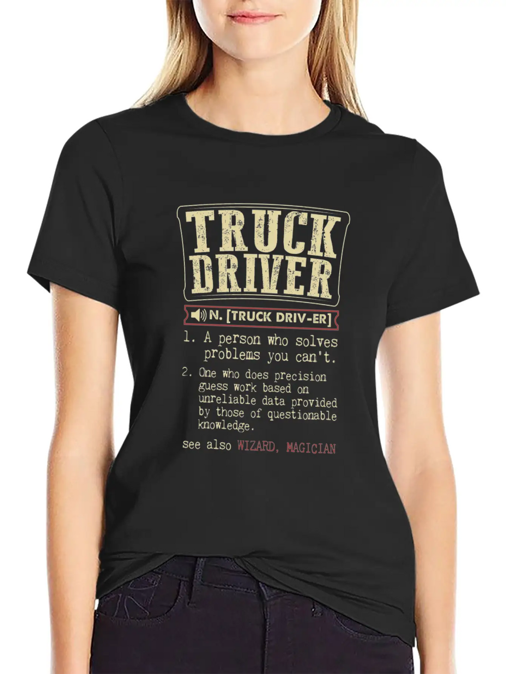 Truck Driver Funny Dictionary Term Men's Badass T- Stylish Everyday T-Shirt – Unisex Basic Cotton Tee