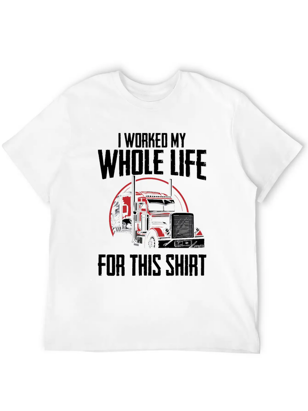 Truck Driver Trucking Trucker Unisex Short Sleeve Soft Cotton T-Shirt – Casual Everyday Wear