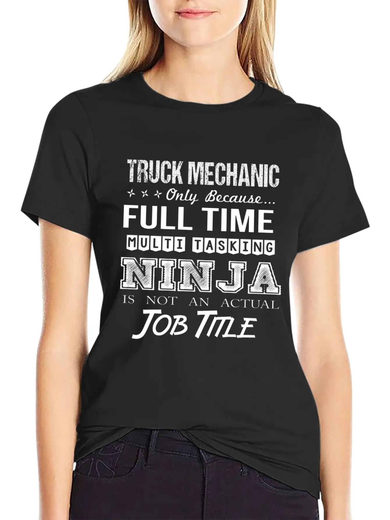 Truck Mechanic T Shirt - Multitasking Ninja Job Gi Stylish Everyday T-Shirt – Unisex Basic Cotton Tee