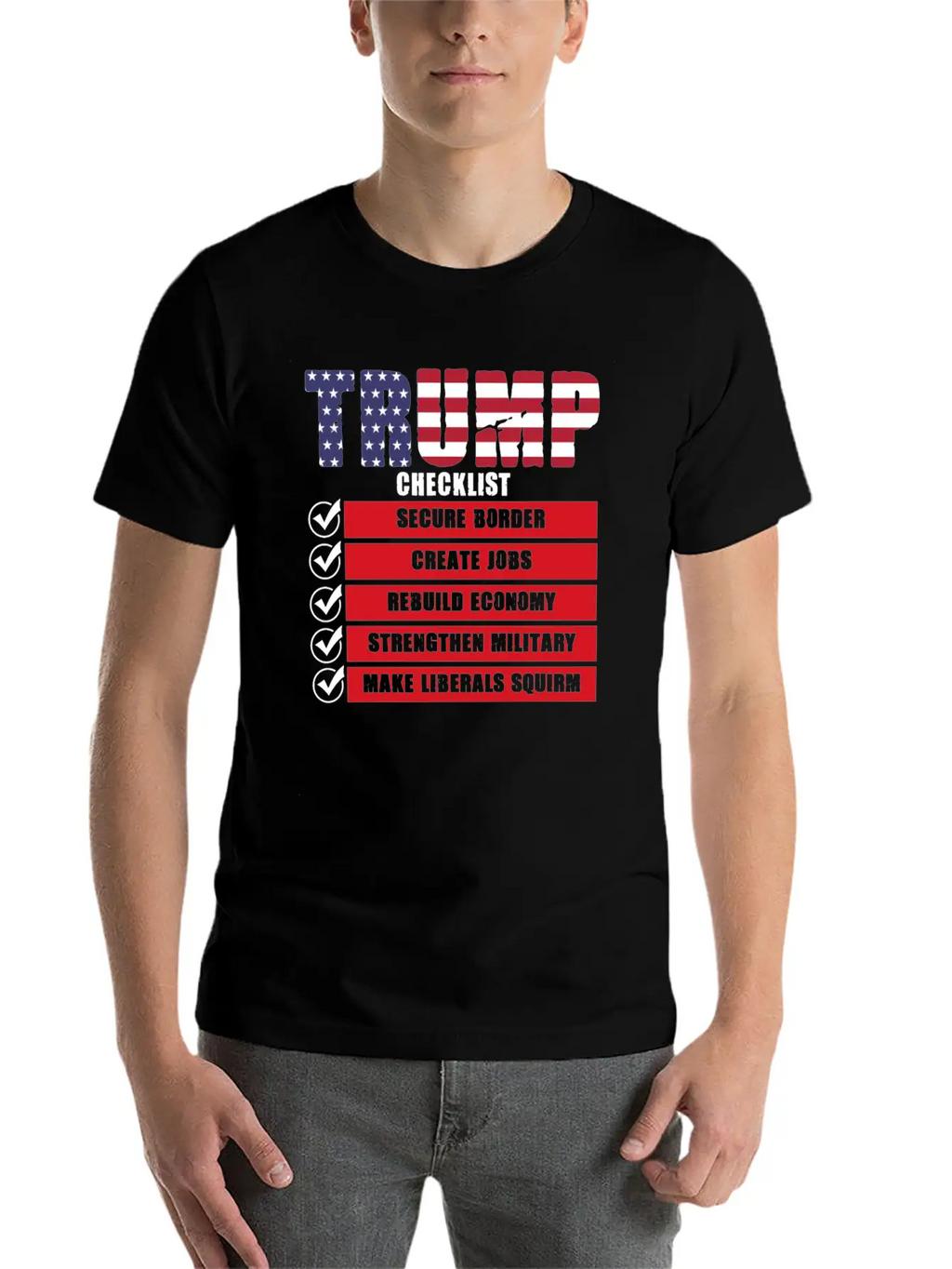 Trump Checklist Funny Shirt Stylish Everyday T-Shirt – Unisex Basic Cotton Tee