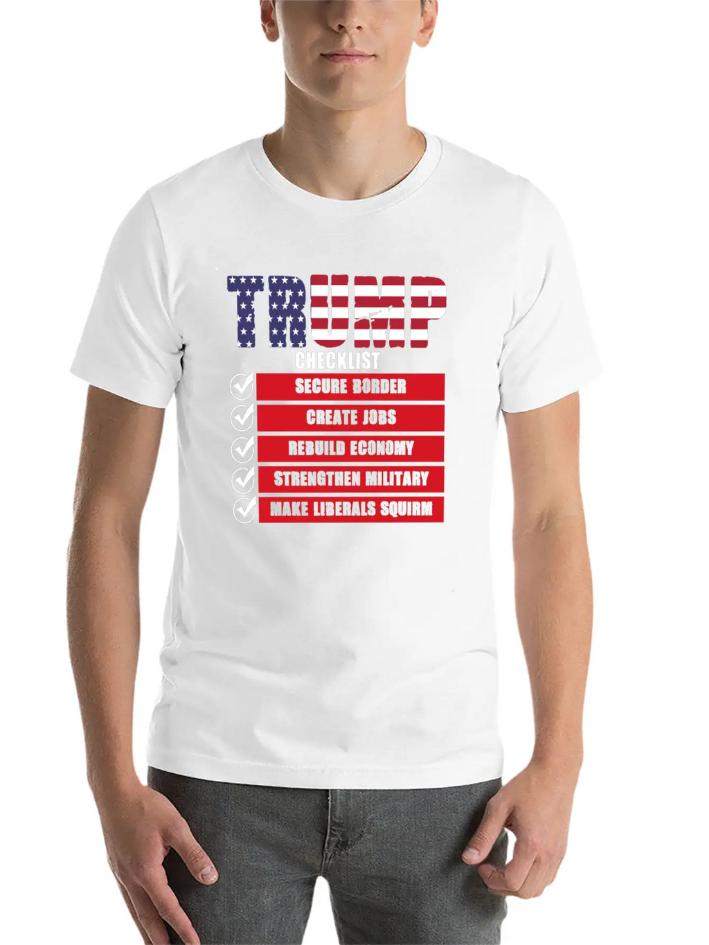 Trump Checklist Funny Shirt Stylish Everyday T-Shirt – Unisex Basic Cotton Tee