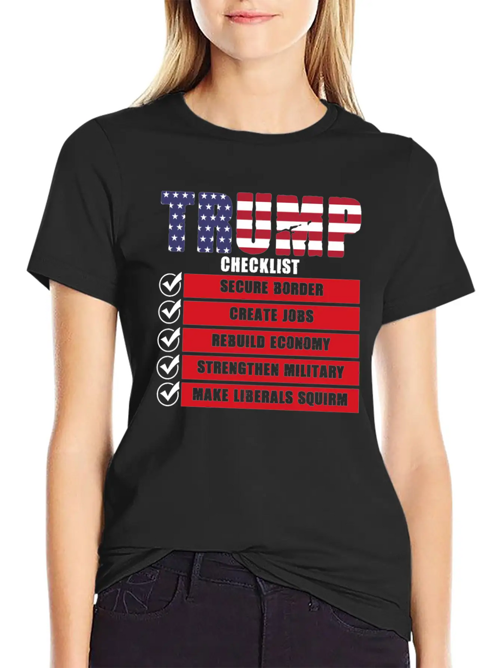 Trump Checklist Funny Shirt Stylish Everyday T-Shirt – Unisex Basic Cotton Tee