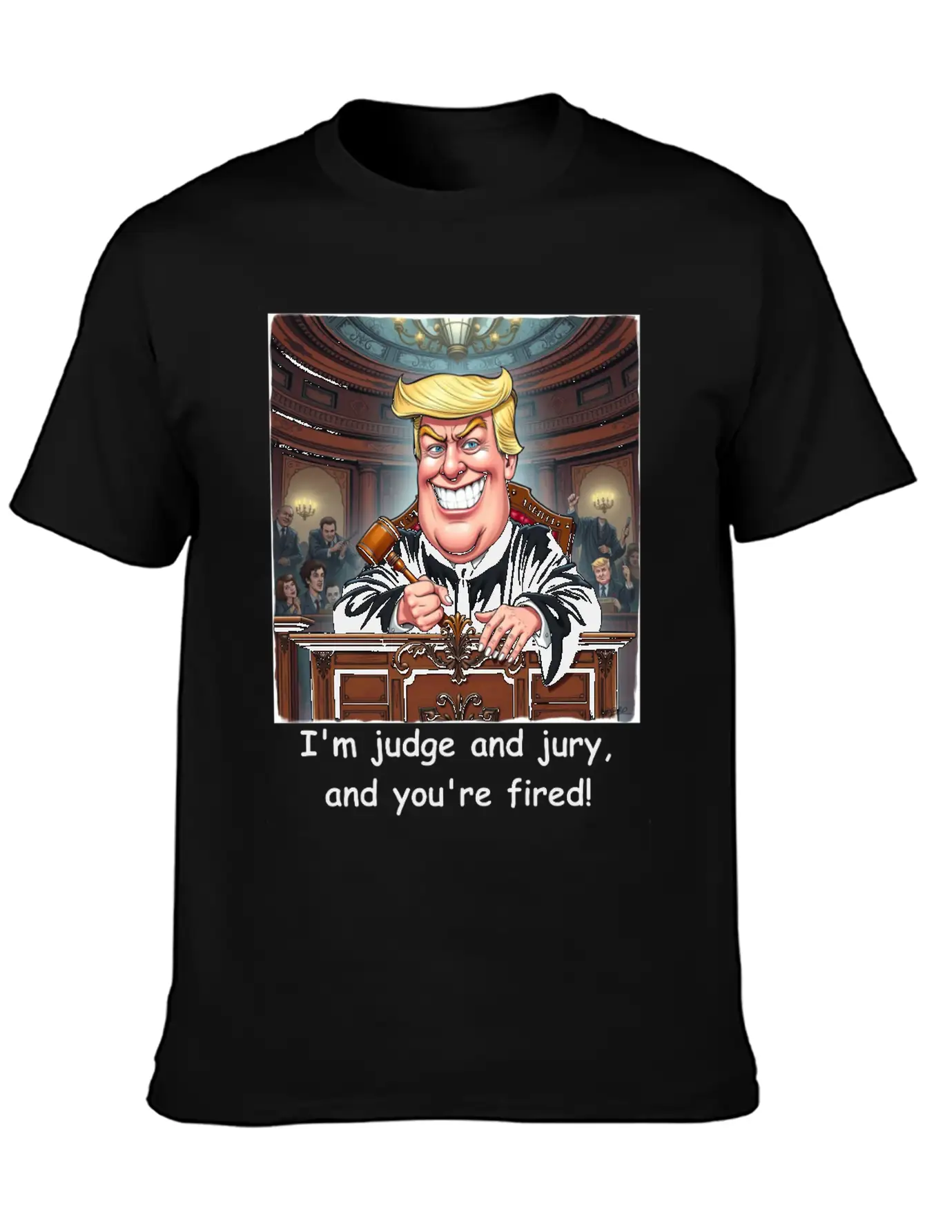 Trump - You're Fired! Classic Fit Graphic Tee For Daily Comfort – Unisex Cotton Shirt