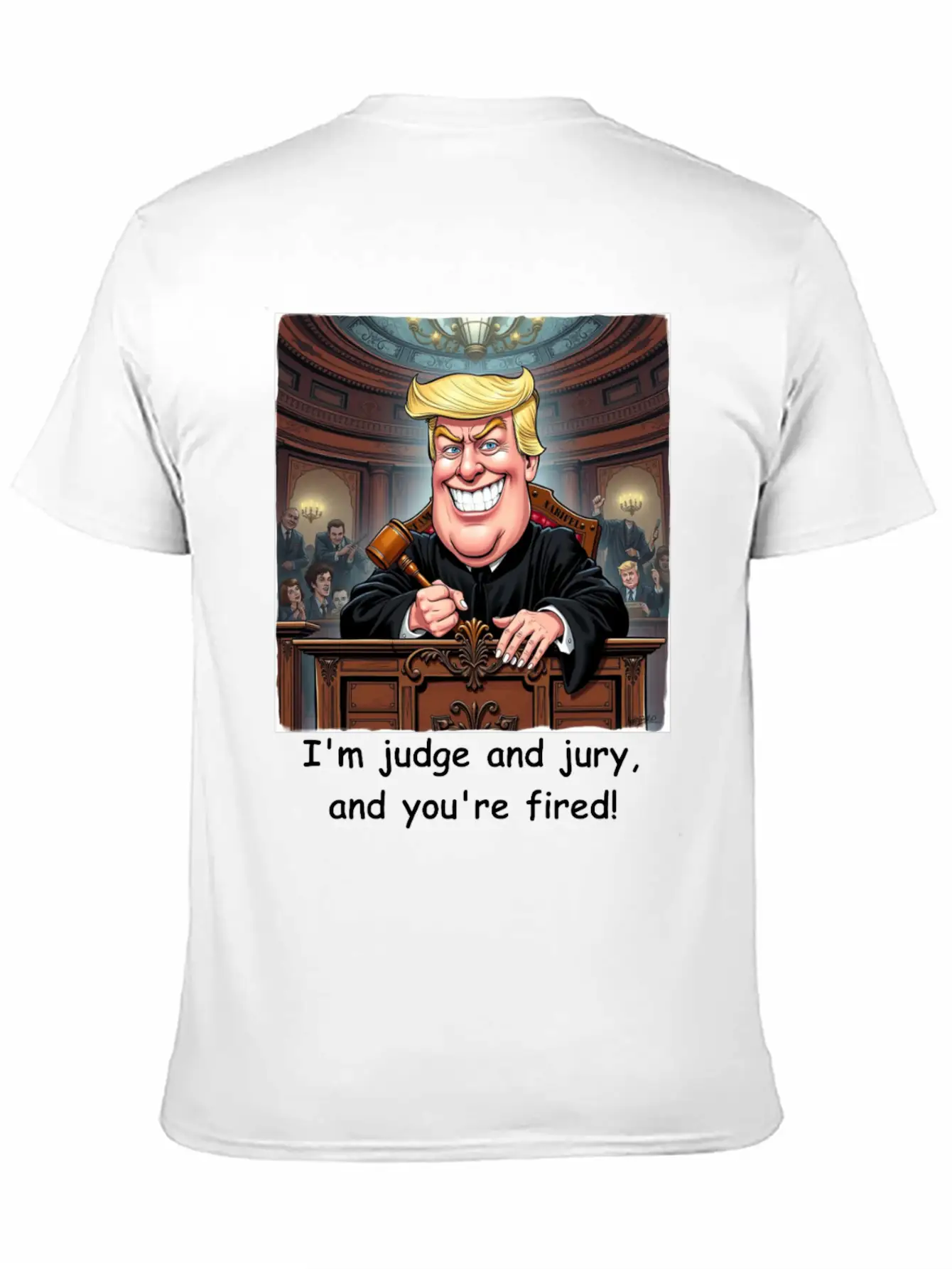 Trump - You're Fired! Classic Fit Graphic Tee For Daily Comfort – Unisex Cotton Shirt
