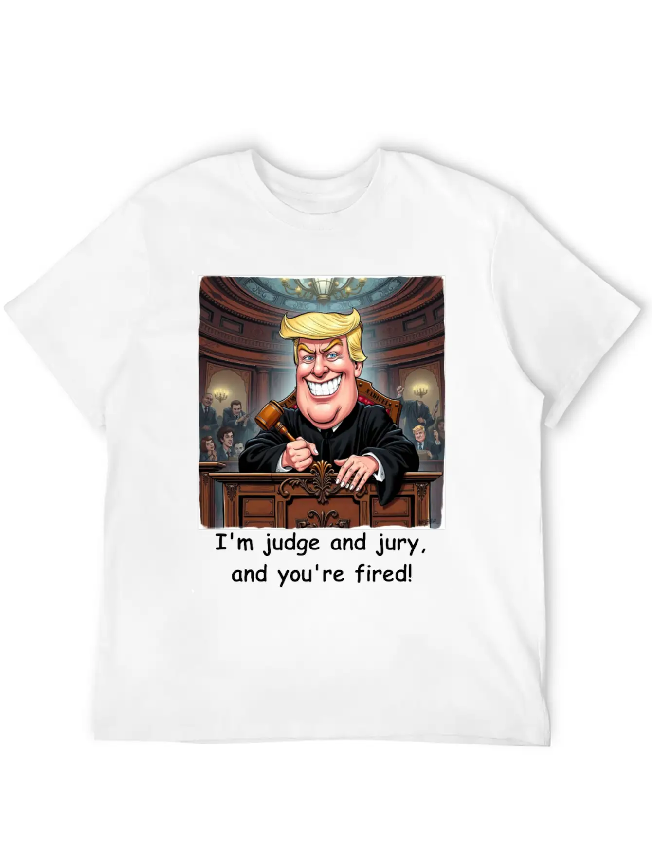 Trump - You're Fired! Classic Fit Graphic Tee For Daily Comfort – Unisex Cotton Shirt