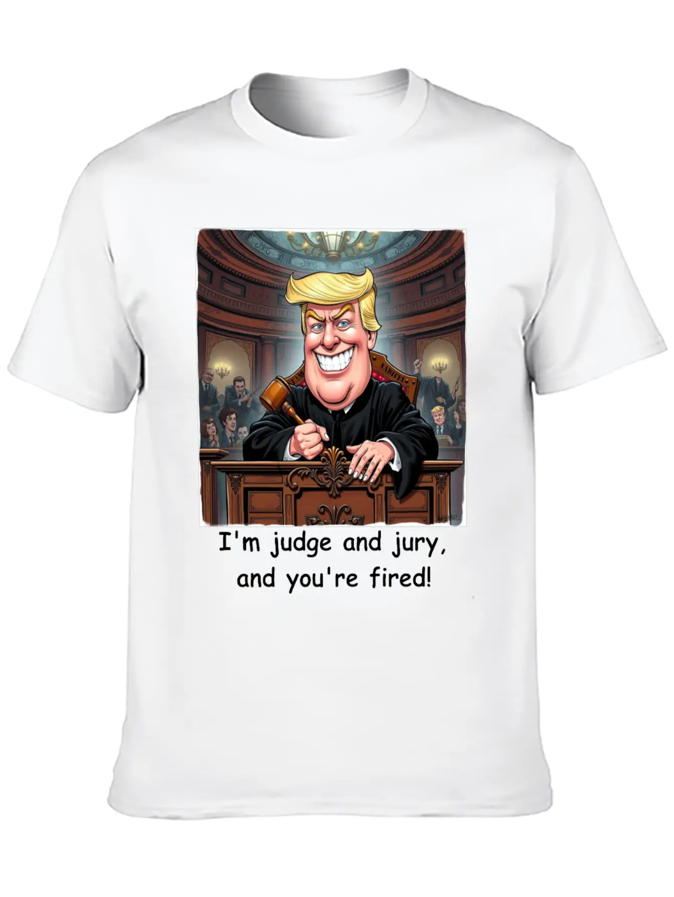 Trump - You're Fired! Classic Fit Graphic Tee For Daily Comfort – Unisex Cotton Shirt
