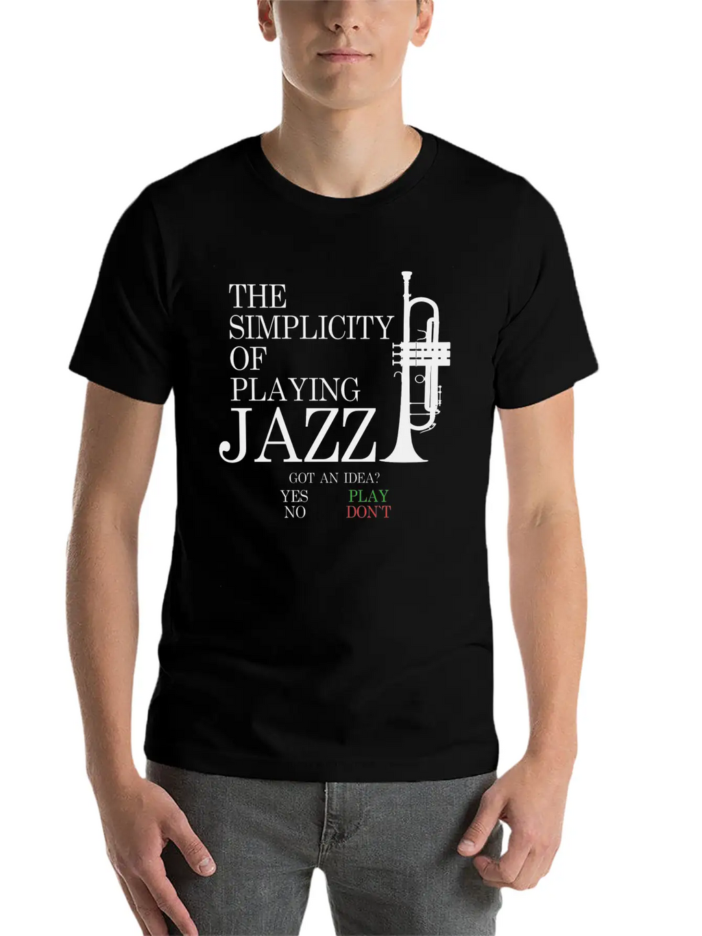 Trumpet T-Shirt - THE SIMPLICITY OF PLAYING JAZZ Unisex Short Sleeve Soft Cotton T-Shirt – Casual Everyday Wear
