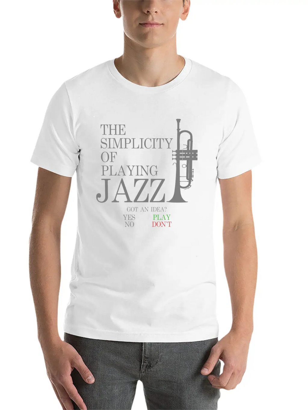Trumpet T-Shirt - THE SIMPLICITY OF PLAYING JAZZ Unisex Short Sleeve Soft Cotton T-Shirt – Casual Everyday Wear