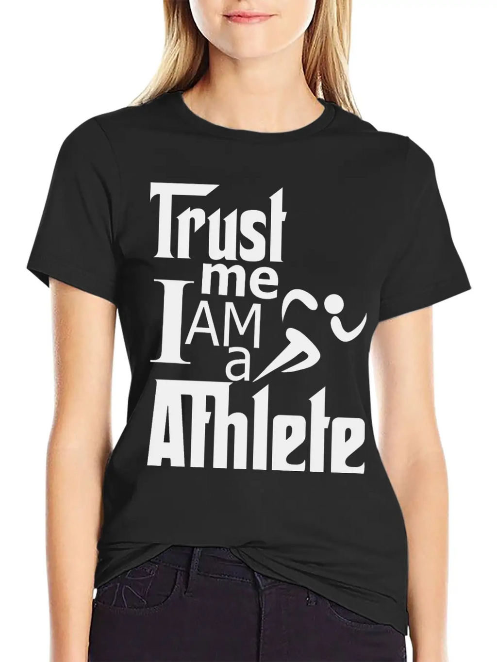 Trust Me I Am A Athlete Stylish Everyday T-Shirt – Unisex Basic Cotton Tee