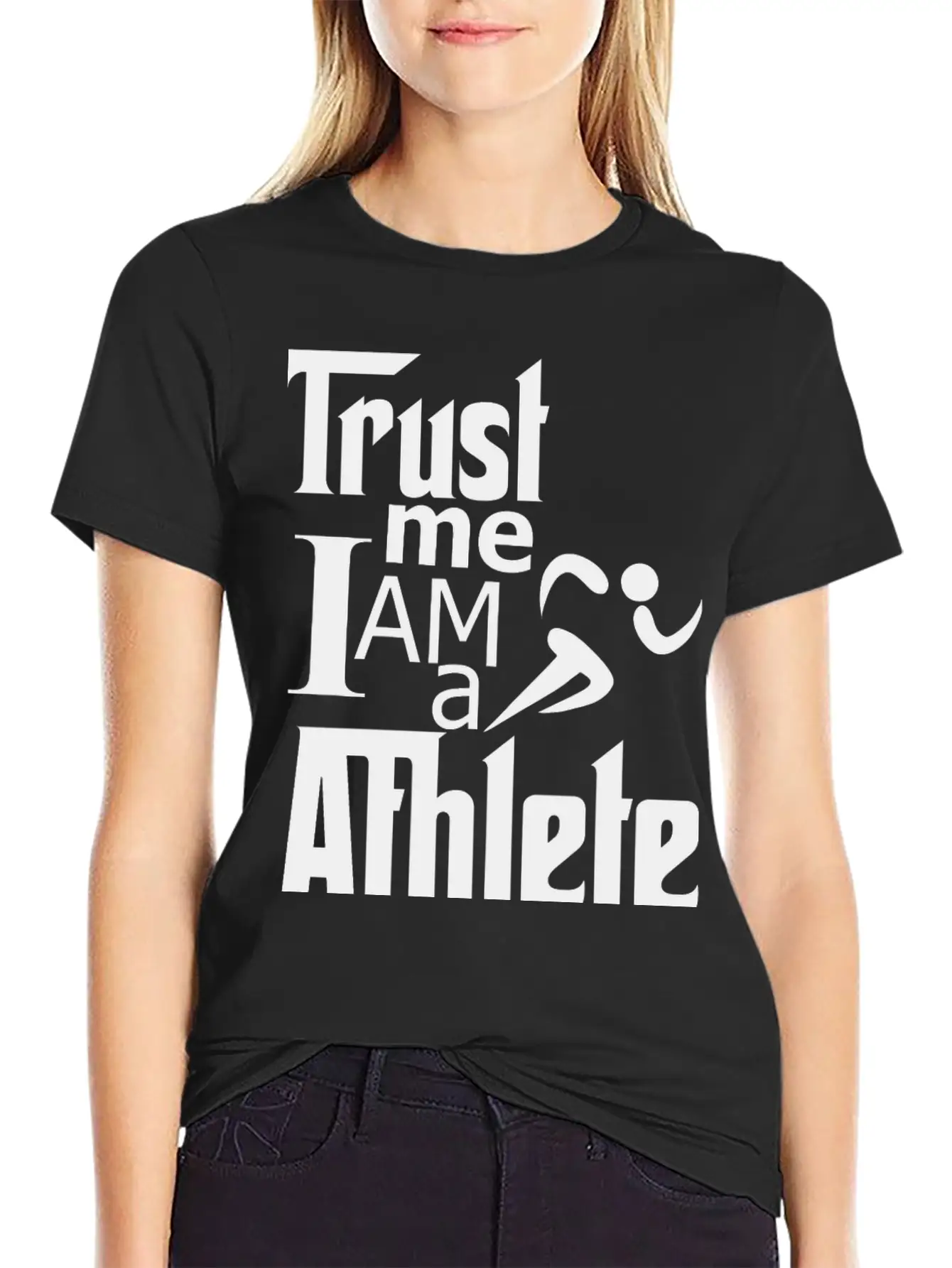 Trust Me I Am A Athlete Stylish Everyday T-Shirt – Unisex Basic Cotton Tee
