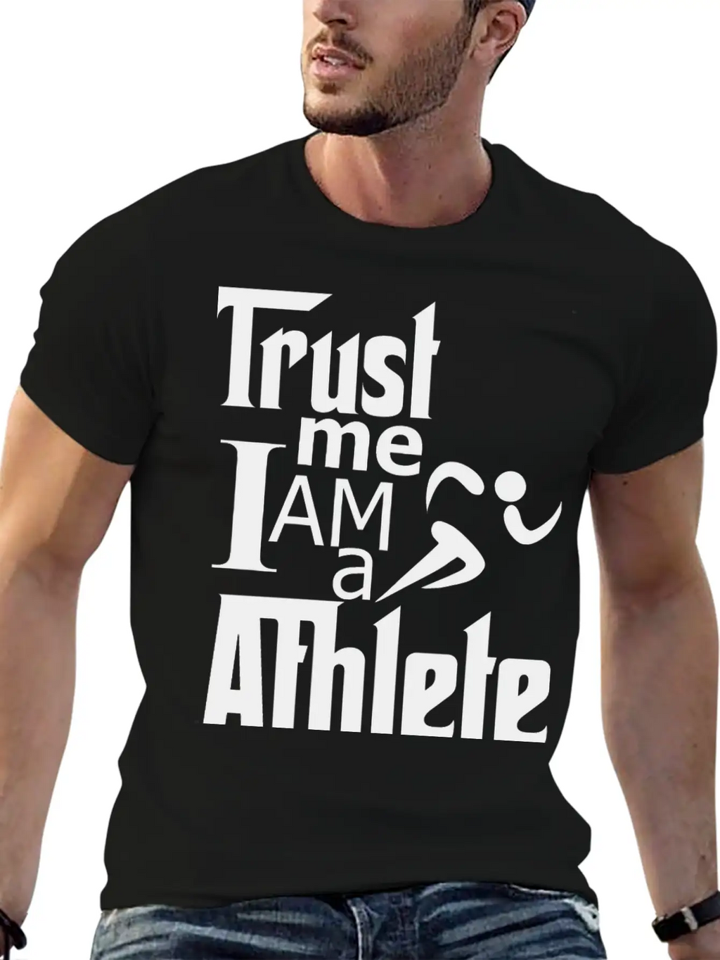 Trust Me I Am A Athlete Stylish Everyday T-Shirt – Unisex Basic Cotton Tee