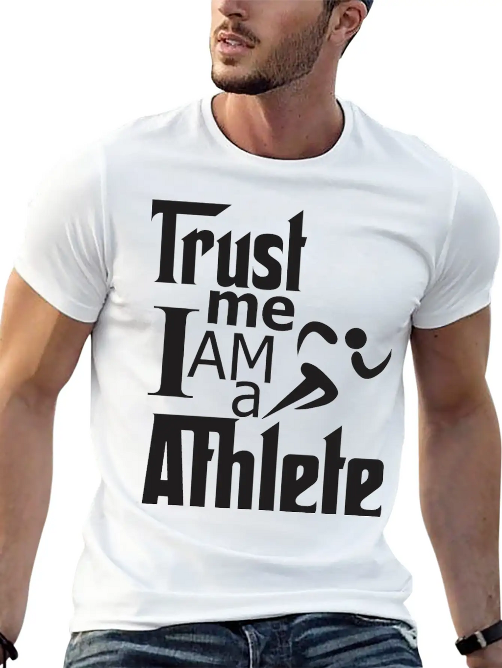Trust Me I Am A Athlete Stylish Everyday T-Shirt – Unisex Basic Cotton Tee