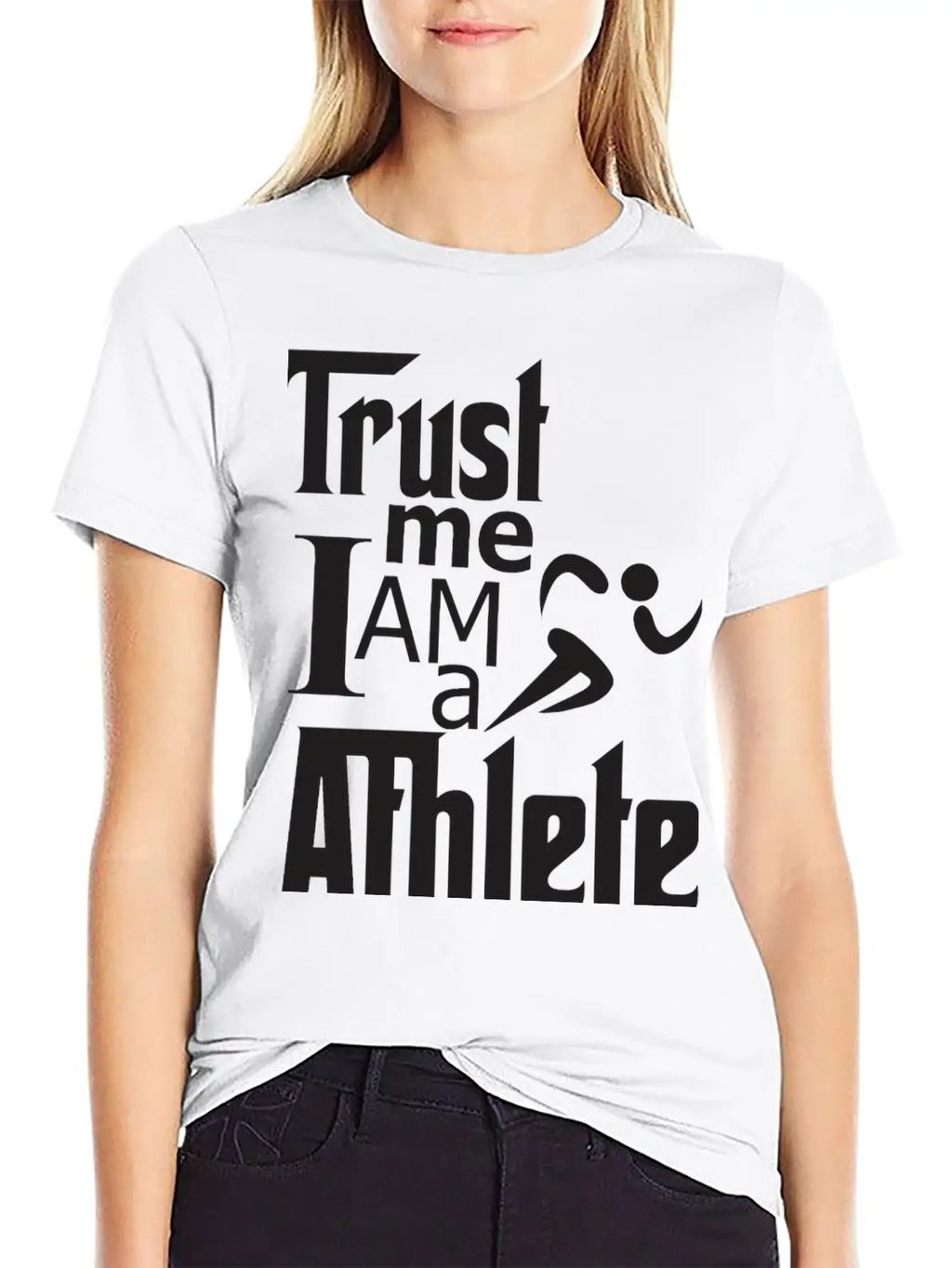 Trust Me I Am A Athlete Stylish Everyday T-Shirt – Unisex Basic Cotton Tee