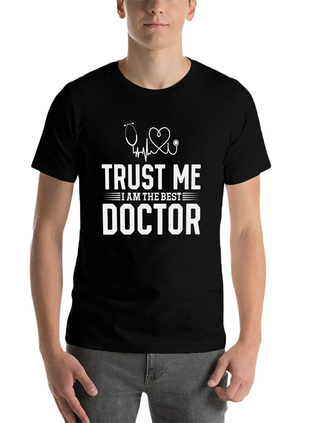 Trust Me I Am The Best Doctor Essential Cotton Tee For Daily Outfits – Unisex Style