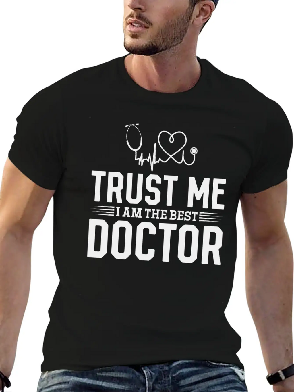 Trust Me I Am The Best Doctor Essential Cotton Tee For Daily Outfits – Unisex Style
