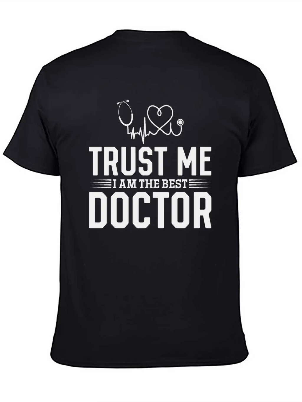 Trust Me I Am The Best Doctor Essential Cotton Tee For Daily Outfits – Unisex Style