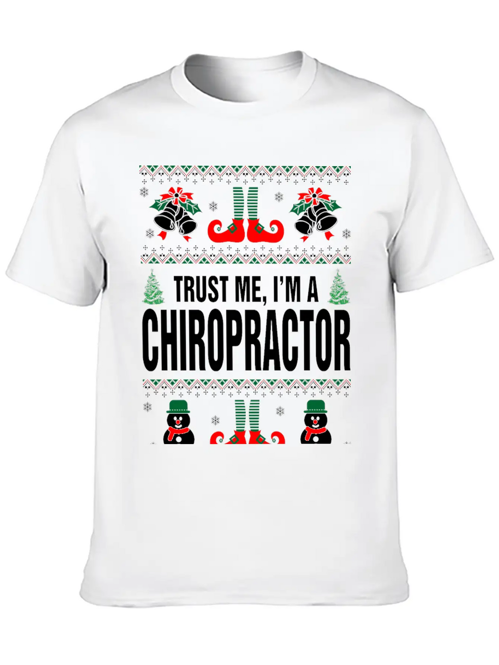 Trust Me, I'M A Chiropractor Casual Graphic T-Shirt – Simple And Comfortable Daily Wear