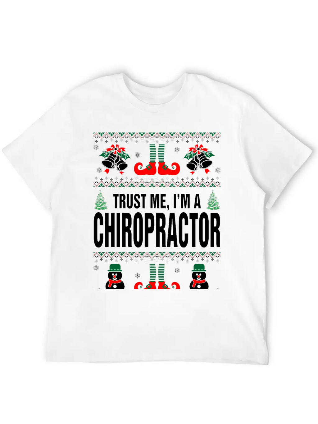 Trust Me, I'M A Chiropractor Casual Graphic T-Shirt – Simple And Comfortable Daily Wear