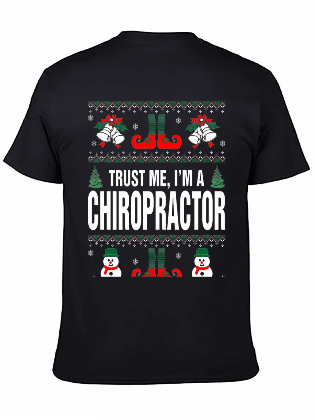 Trust Me, I'M A Chiropractor Casual Graphic T-Shirt – Simple And Comfortable Daily Wear
