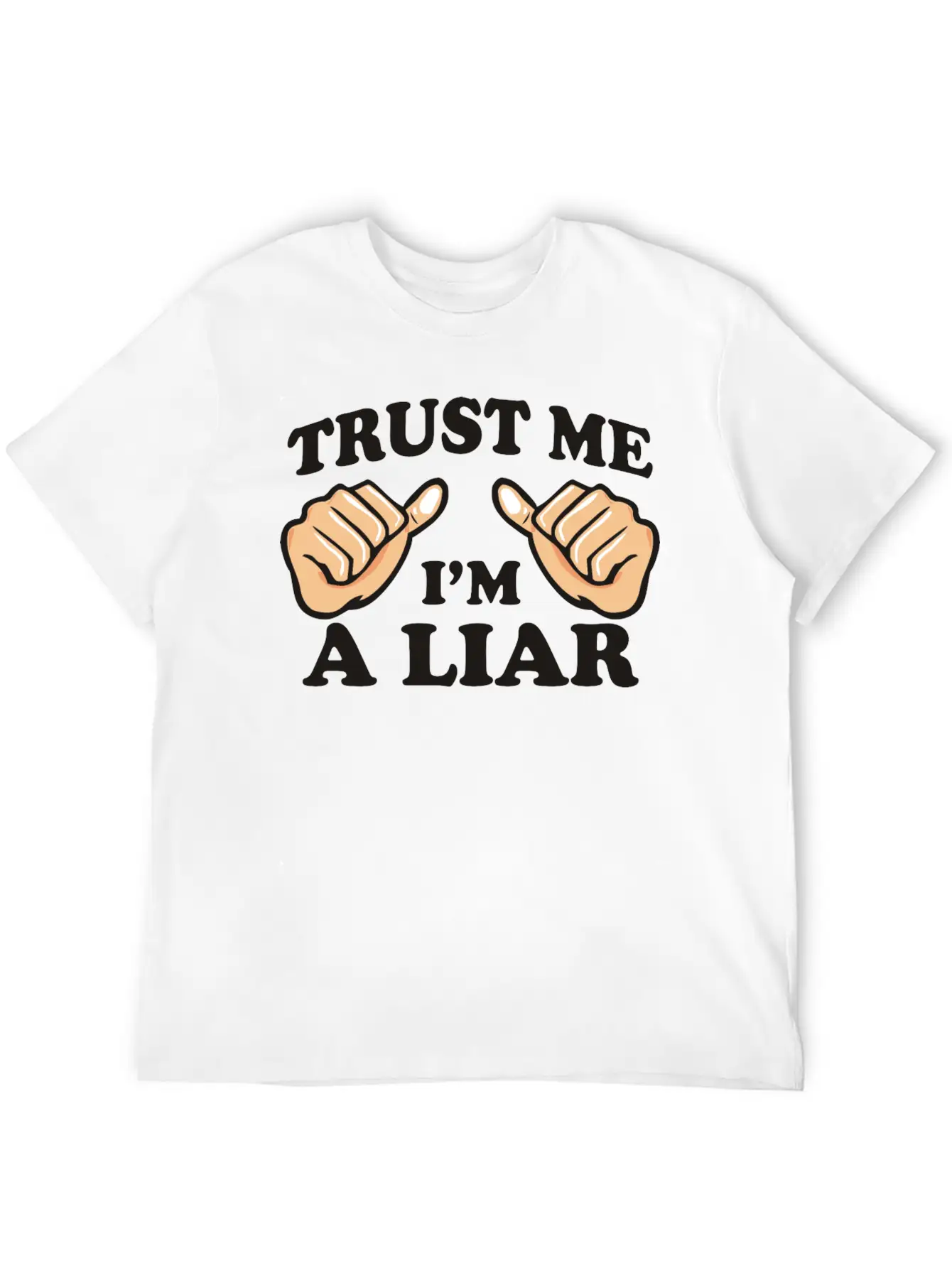 Trust Me, I'm A Liar Stylish Everyday T-Shirt – Unisex Basic Cotton Tee