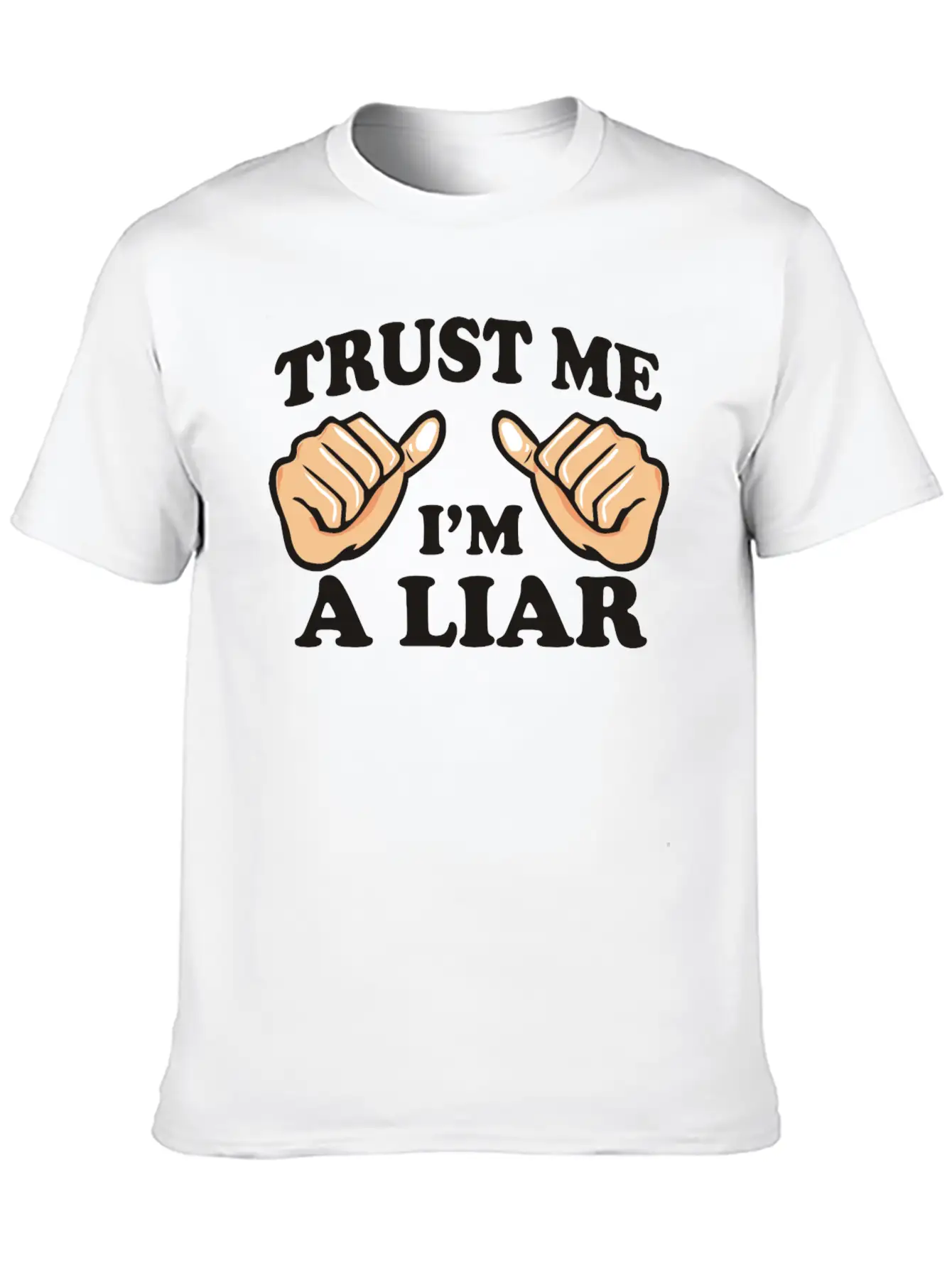 Trust Me, I'm A Liar Stylish Everyday T-Shirt – Unisex Basic Cotton Tee